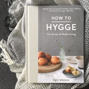  How to Hygge: The Secrets of Nordic Living - Book